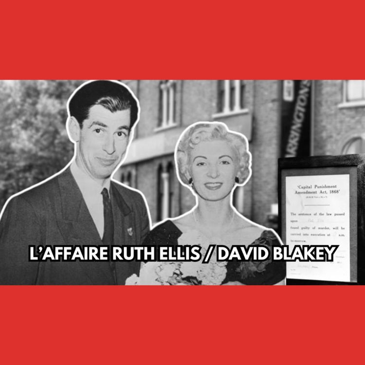 cover art for RUTH ELLIS, la dernière femme CONDAMNEE à m***...