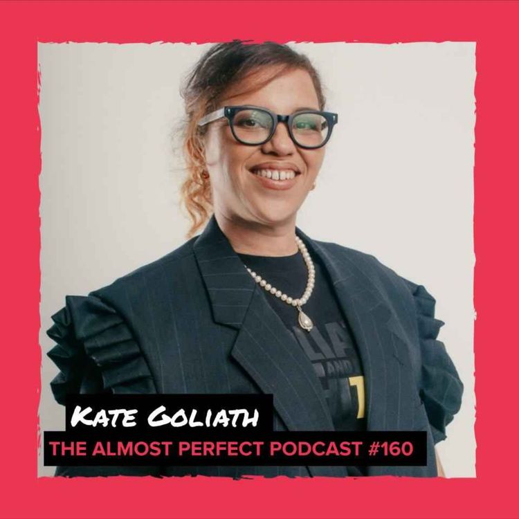 cover art for #160 - Kate Goliath (Managing Director: Goliath & Goliath)