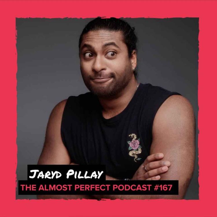 cover art for #167 - Jaryd Pillay (Comedian/Actor - Jive Funny Competition 2024 Winner/Resident Evil)