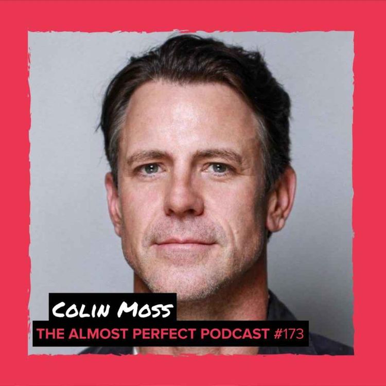 cover art for #173 - Colin Moss (Actor - Black Mirror / Jessica Jones / Unseen)