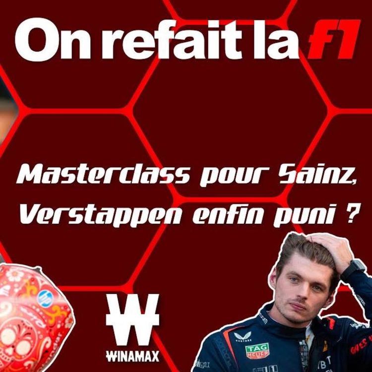 cover art for GP du Mexique Masterclass pour Sainz, Verstappen enfin puni ⎜ORLF1-33