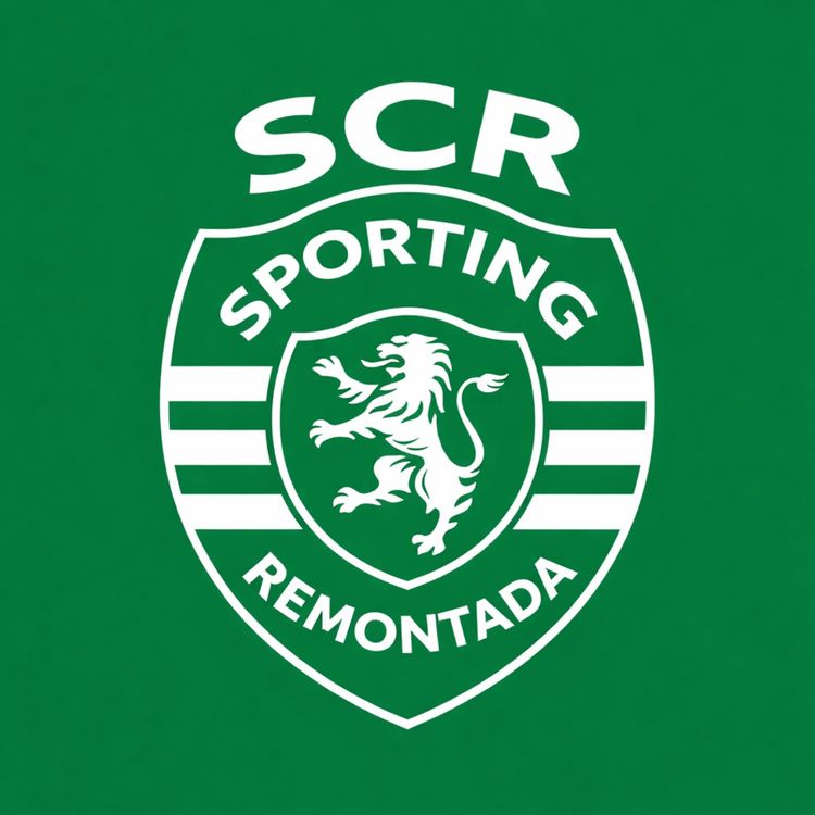 cover art for Episode 21 - Sporting Clube de Remontada