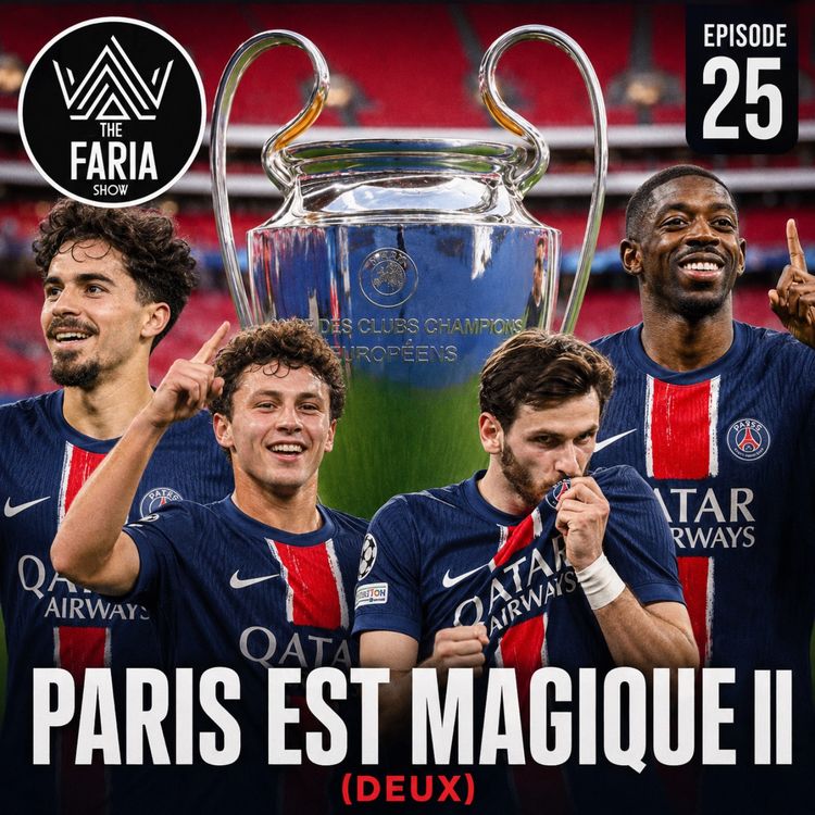 cover art for EPISODE 25 - PARIS EST MAGIQUE II
