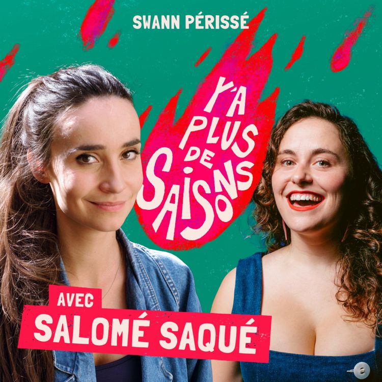 cover art for #10- Salomé Saqué : la journaliste la plus inspirante 