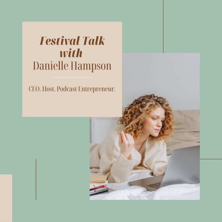 cover art for Exclusive Festival Talk Episode with Danielle Hampson