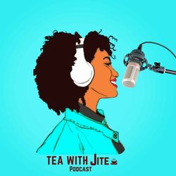 cover art for Tea with Jite