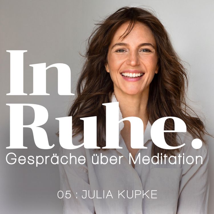 cover art for Achtsamkeit leben und lehren mit Julia Kupke