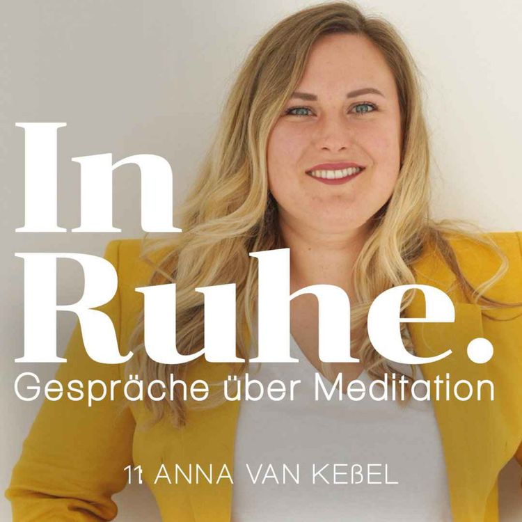 cover art for Wie gestalte ich traumasensible Meditationskurse? mit Anna van Keßel