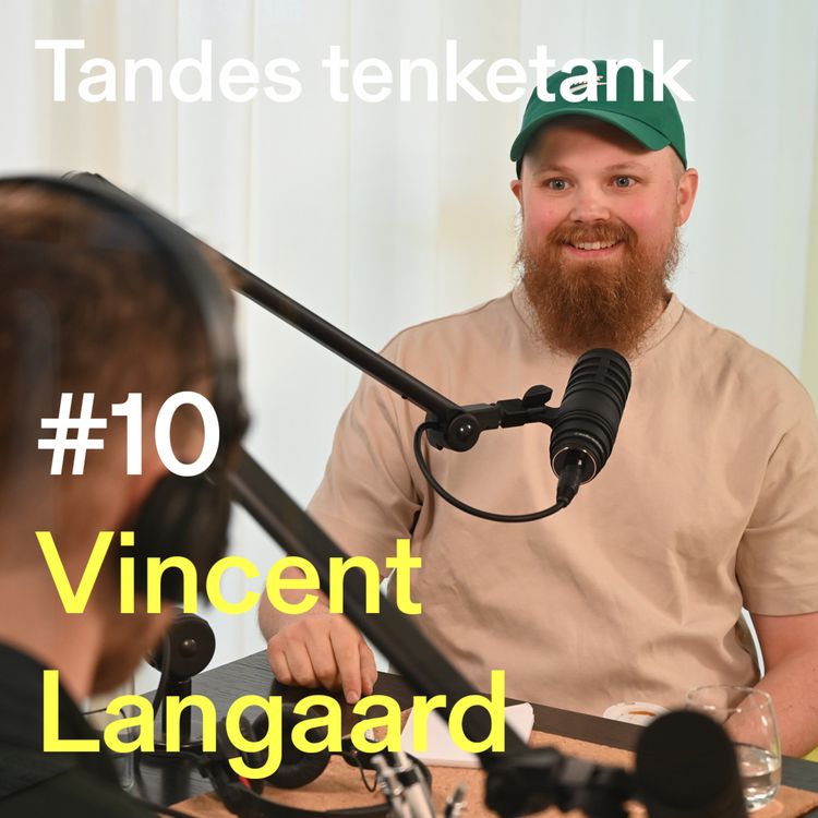 cover art for #10 | Vincent Langaard : Kunst, Skatt, Modernisme, Kunstutdanning, Kjendiskunst