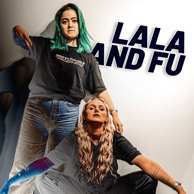cover art for Lala and Fu; Where have we been? And who has joined us?