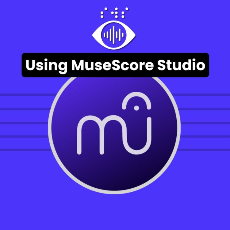 cover art for Live demonstration: MuseScore Studio with a screen reader