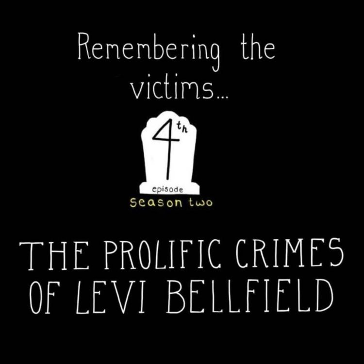 cover art for S2, E4: The Prolific Crimes of Levi Bellfield
