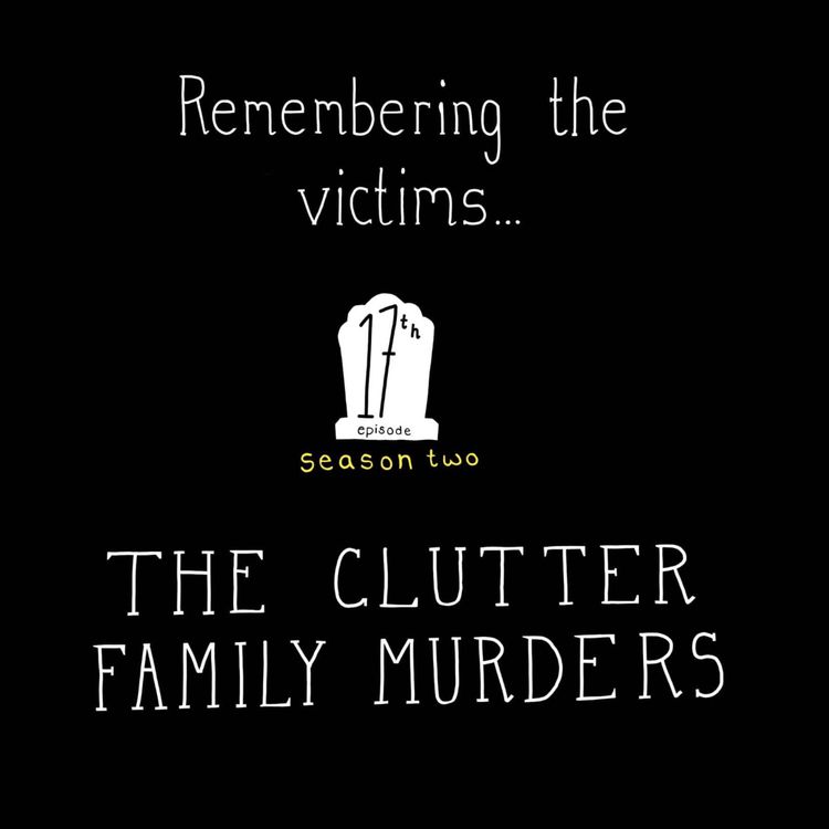 cover art for S2, E17: The Clutter Family Murders