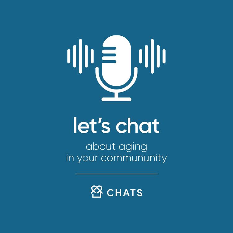 cover art for Welcome To CHAT About Aging In Your Community