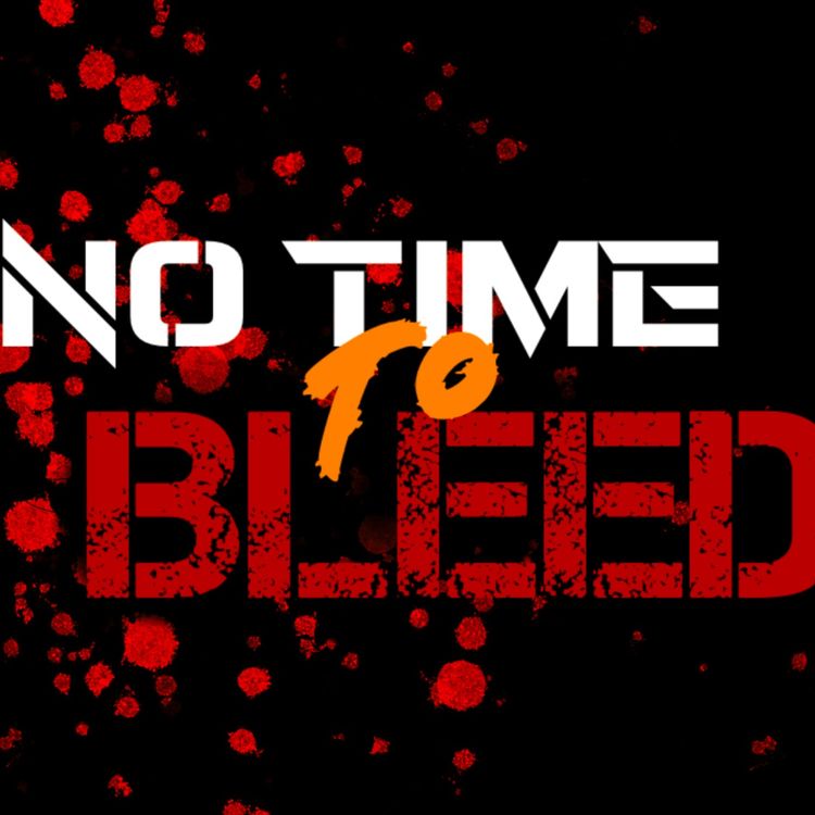 cover art for Welcome to No Time to Bleed!