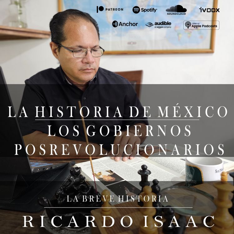 cover art for Los gobiernos posrevolucionarios - La Historia de México