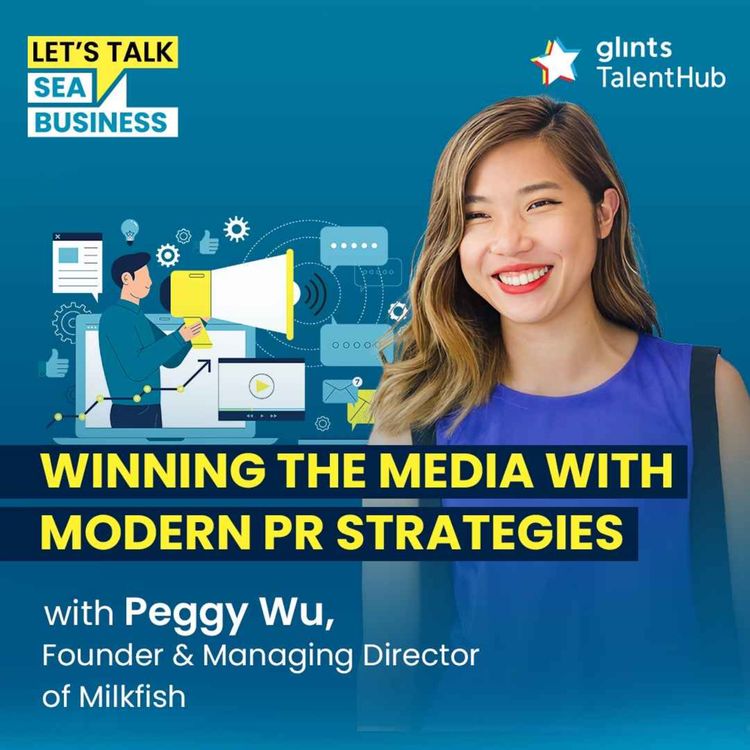 cover art for Winning the Media with Modern PR Strategies (w/ Peggy Wu)