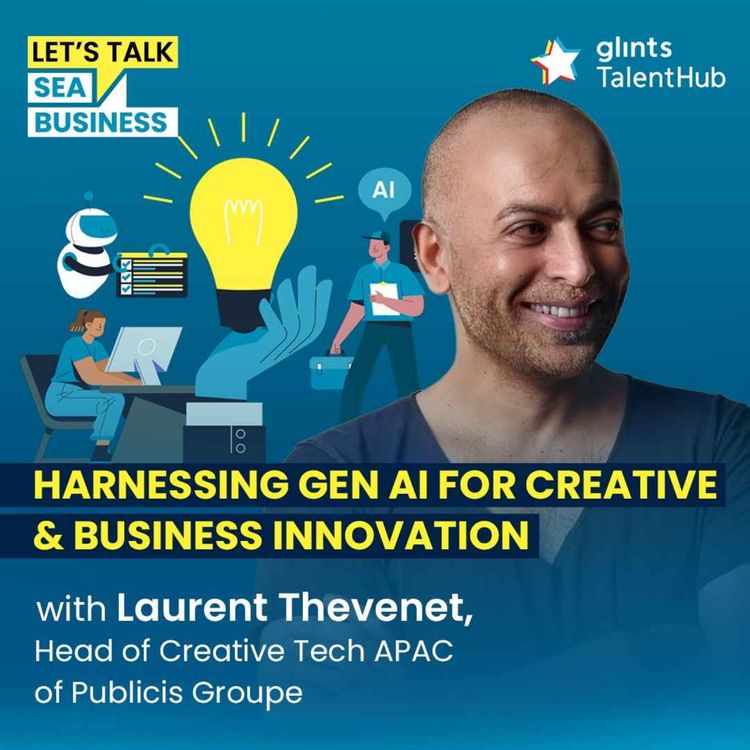 cover art for Harnessing Gen AI For Creative & Business Innovation (w/ Laurent Thevenet)