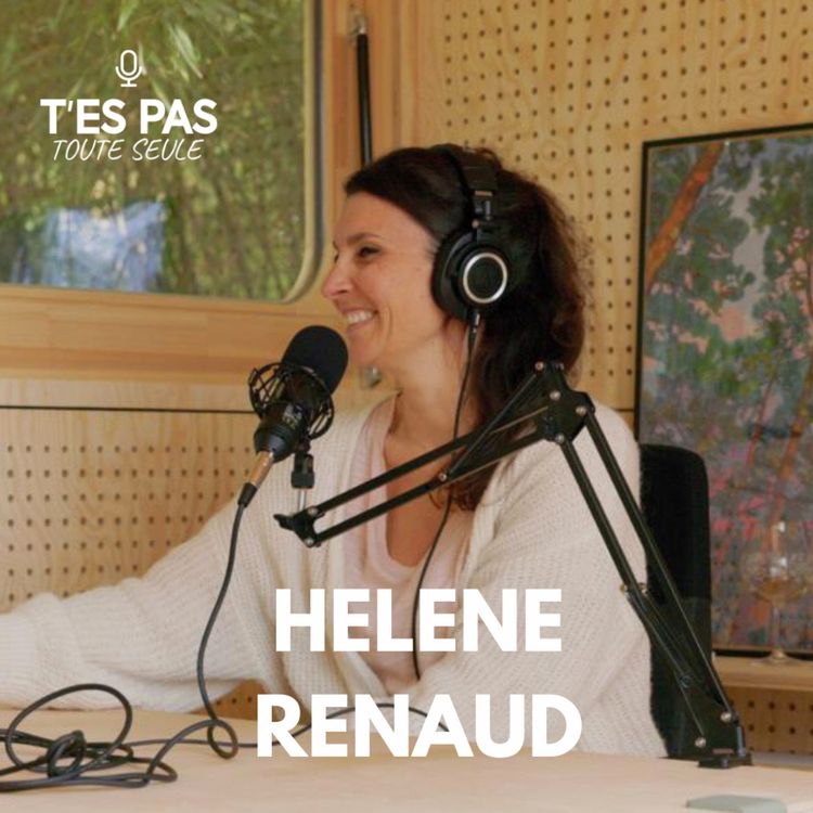 cover art for Hélène Renaud ou l'entrepreneuriat optimiste !