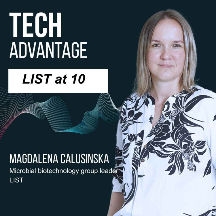 cover art for LIST at 10: From Biomass to Breakthroughs with Magdalena Calusinska