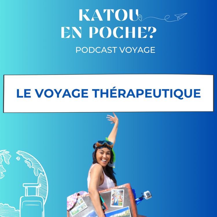 cover art for 25. Le voyage thérapeutique