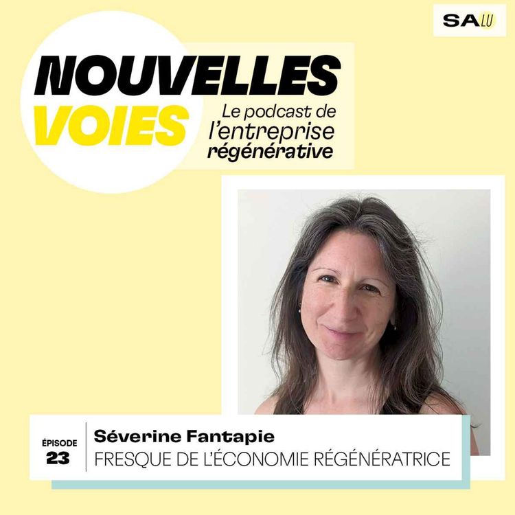 cover art for 23 - Une fresque pour réinventer l’économie