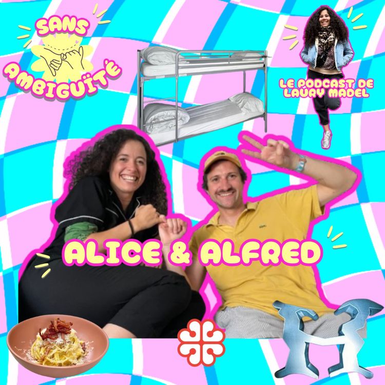 cover art for Épisode 8 : Alice et Alfred