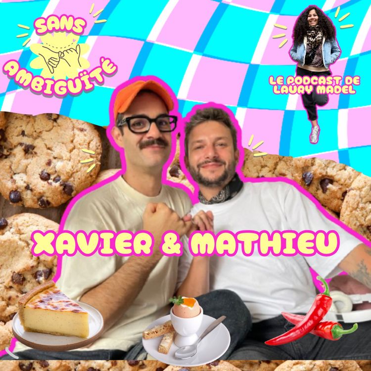 cover art for Épisode 13 : Xavier et Mathieu