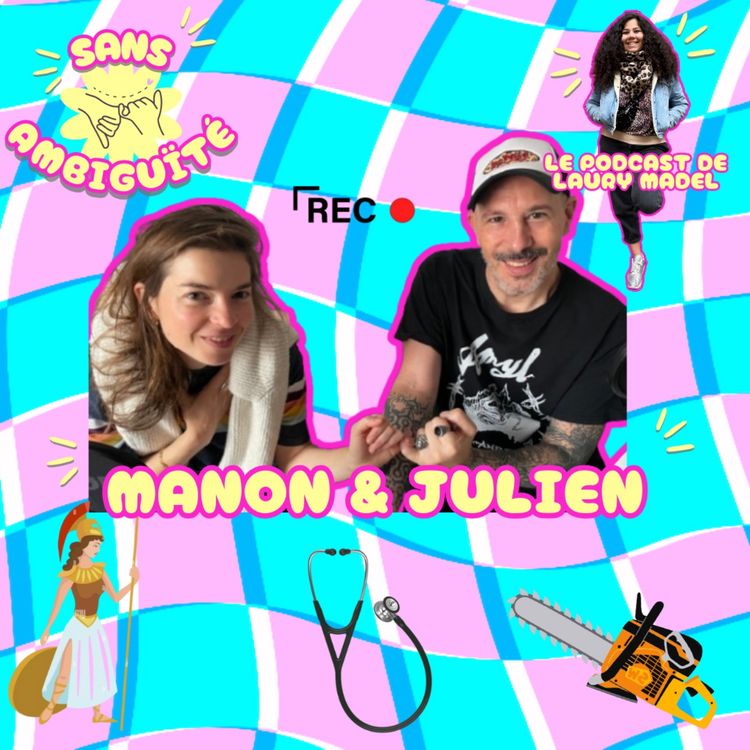 cover art for Épisode 16 : Manon et Julien