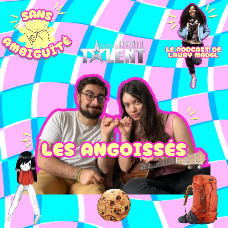 cover art for Épisode 17 : Les Angoissés