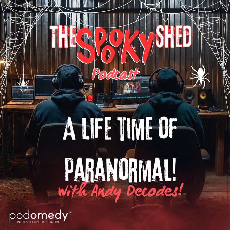 cover art for A Lifetime of Paranormal With Andy Decodes! Ep.79