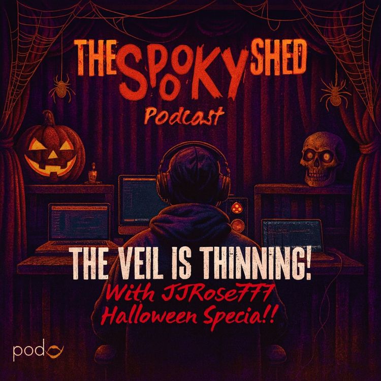 cover art for The Veil is Thinning! With JJRose777 Halloween Special! Ep.109