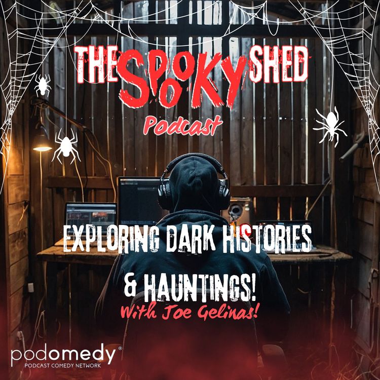 cover art for Exploring Dark Histories & Hauntings! With Joe Gelinas! Ep.119
