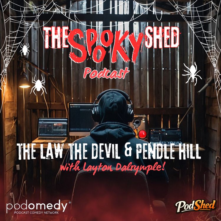 cover art for The Law, The Devil & Pendle Hill With Layton Dalrymple! Ep.124