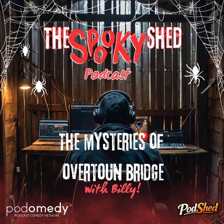 cover art for The Mysteries of Overtoun Bridge! With Billy!! Ep.130
