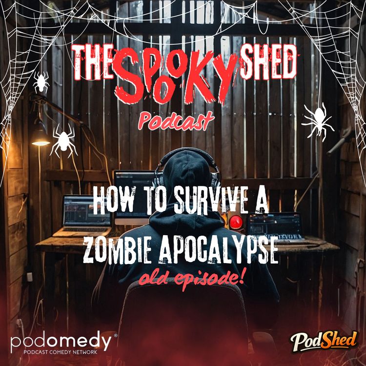 cover art for Surviving A Zombie Apocalypse! (Old Episode)