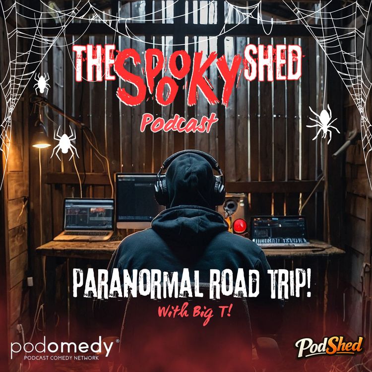 cover art for Paranormal Road Trip! With Big T! Ep.152