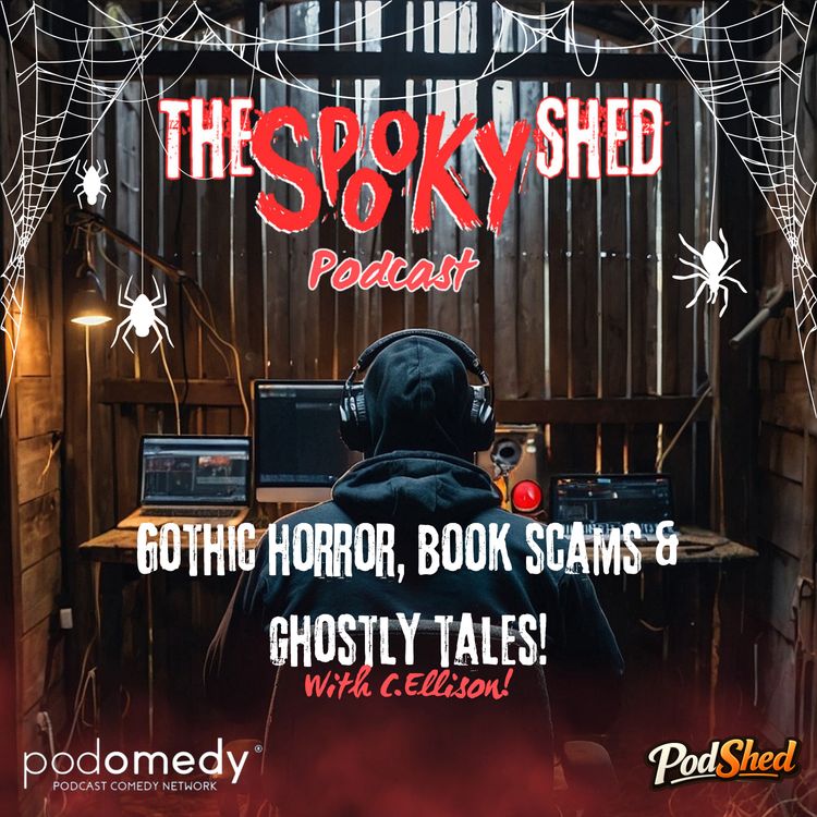 cover art for Gothic Horror, Book Scams & Ghostly Tales! With C.Ellison! Ep.154! 