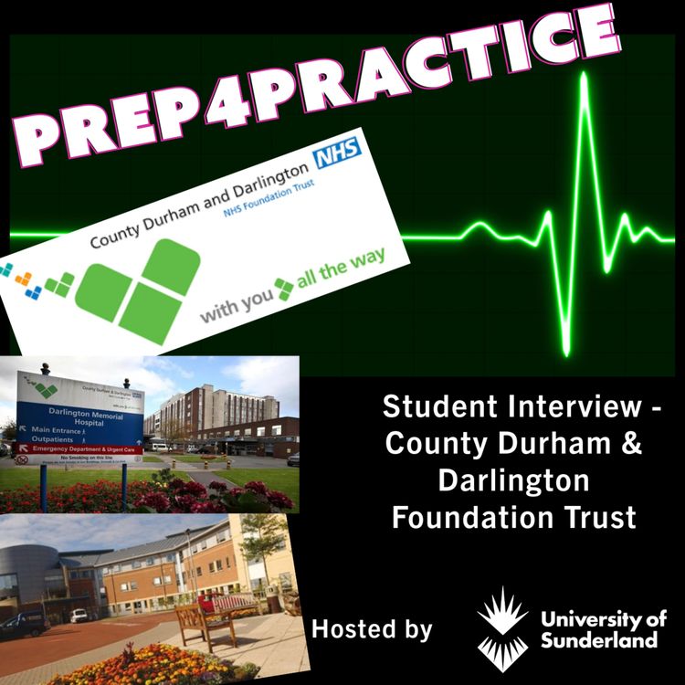 cover art for Student Interview - County Durham & Darlington Foundation Trust