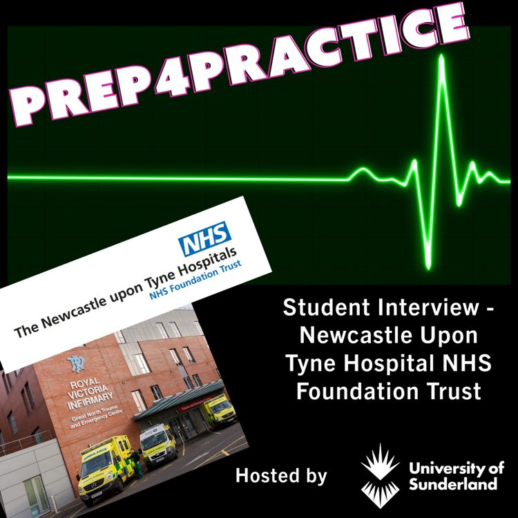 cover art for Student Interview - Newcastle Upon Tyne Hospital NHS Foundation Trust