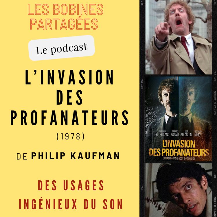 cover art for Épisode 16 - « Les usages ingénieux du son : L'Invasion des profanateurs (1978) »