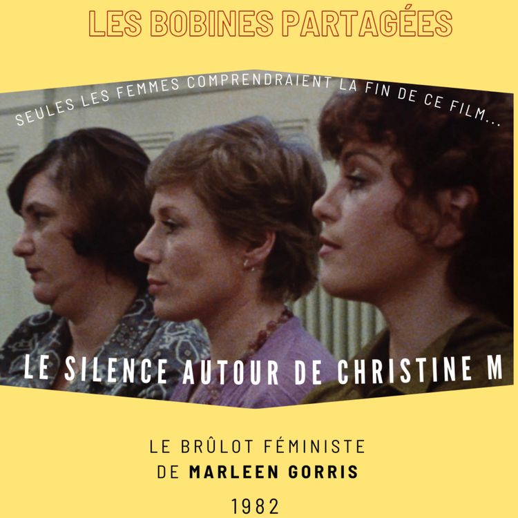 cover art for Épisode 20 - « Le Silence autour de Christine M, Valeur sentimentale et Fantôme utile »