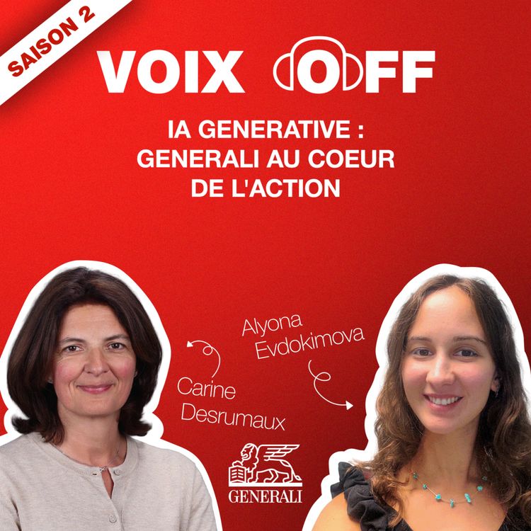 cover art for S2_ep06_IA Generative : Generali au coeur de l'action 
