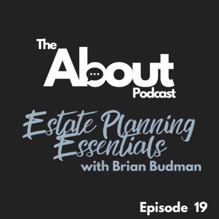 cover art for About Estate Planning Essentials with Brian Budman