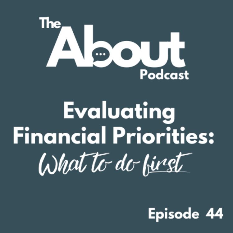 cover art for How To Evaluate Financial Priorities: What To Do First