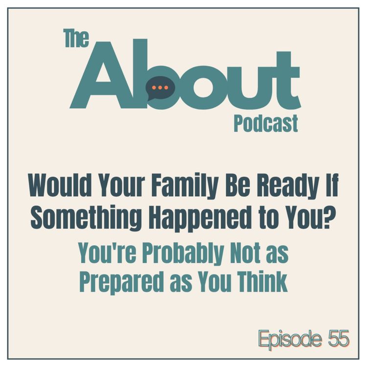 cover art for Would Your Family Be Ready If Something Happened to You?