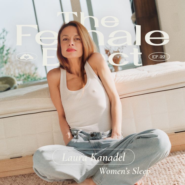 cover art for Women Fundamentally Need More Sleep Than Men – Women's Sleep Expert Laura Kanadel