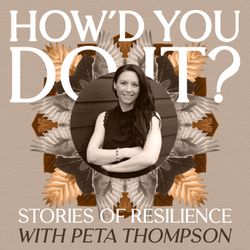 cover art for How’d You Do It?  Stories of Resilience 