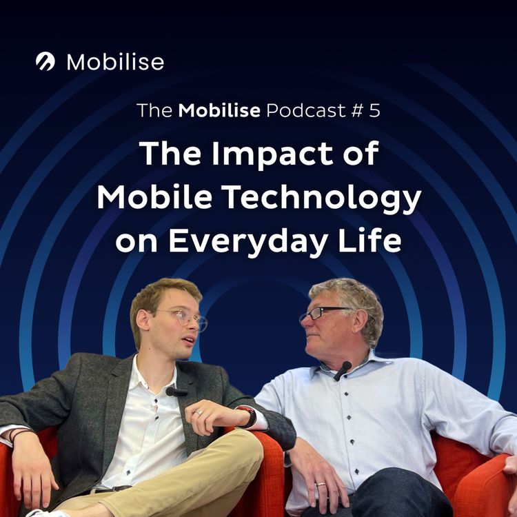 cover art for Episode 5 - The Impact of Mobile Technology on Everyday Life