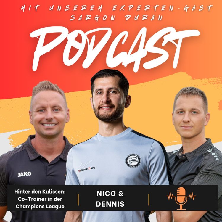 cover art for Hinter den Kulissen – Co-Trainer in der Champions League mit Sargon Duran ⚽🏆